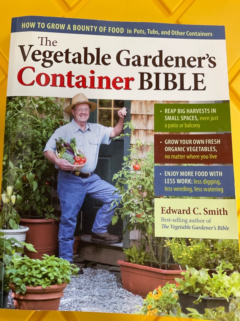 The Vegetable Gardener's Container Bible Book